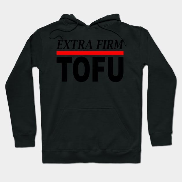 Extra Firm Tofu Hoodie by loeye